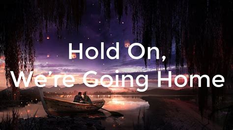  Hold On We're Going Home Bir Ruhlu Yolculuk: Kalp Ateşi ve Duygusuz Vokallerin Harmoni